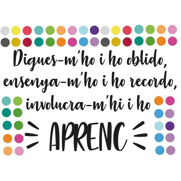 Écoles de vinyle décoratif - Dis-moi et j'oublie, apprends-moi et je me souviens ...