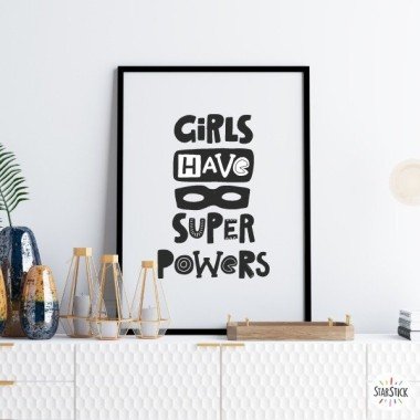 Girls have super powers - Làmina decorativa