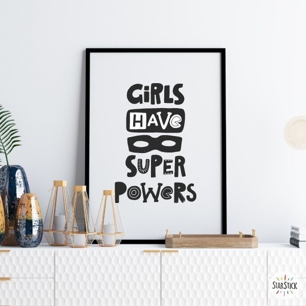 Girls have super powers - Lámina decorativa de pared
