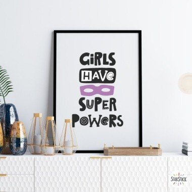 Girls have super powers - Wall art print