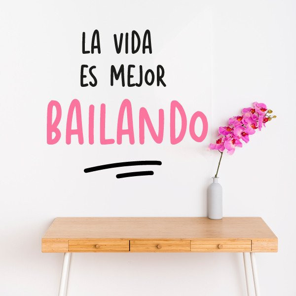 Choisissez la langue! Stickers décoratifs avec phrases - La vie est meilleure danser