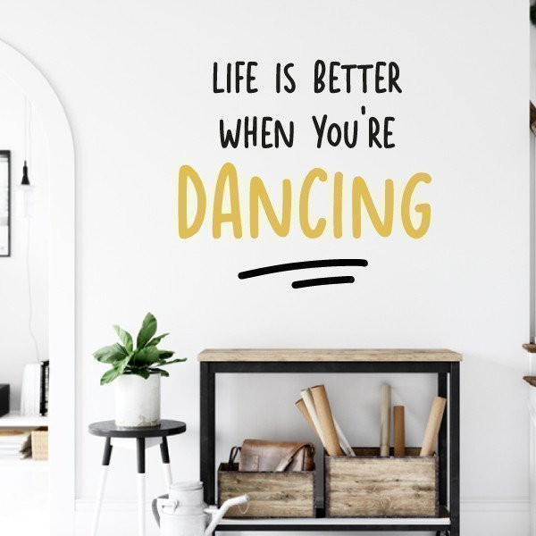 Choisissez la langue! Stickers décoratifs avec phrases - La vie est meilleure danser