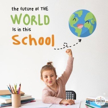 Vinilos para decorar colegios - The future of the world is in this school