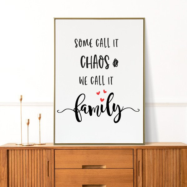 ¡Elige idioma! Cuadros decorativos - Algunos lo llaman caos, nosotros lo llamamos familia