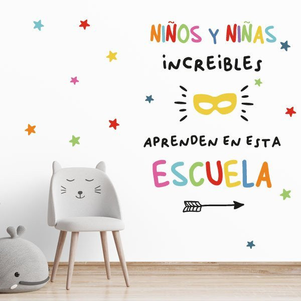 Decoración escuelas - Vinilos decorativos de pared - Niños y niñas increíbles aprenden aquí