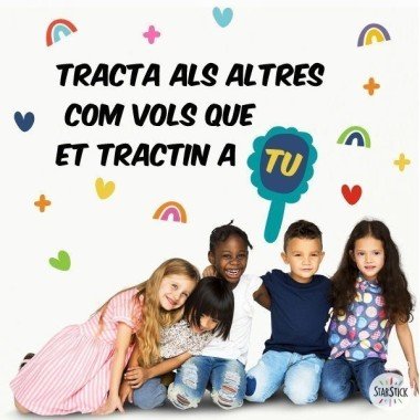 Trieu idioma! Vinils educatius en català - Tracta als altres com vols que et tractin a tu