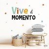 Tria idioma! Viu el moment - Vinils decoratius amb frases