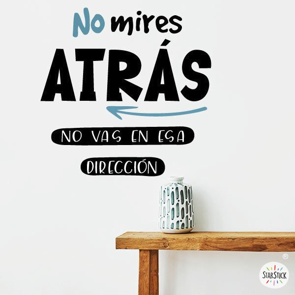 ¡Elige color e idioma! No mires atrás - Vinilos decorativos con frases