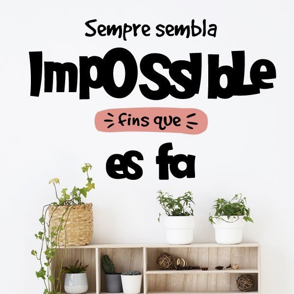 Tria color i idioma! Sembla impossible - Vinils decoratius amb frases