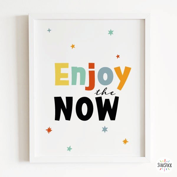 Designer decorative print - Enjoy the now - Choose language!