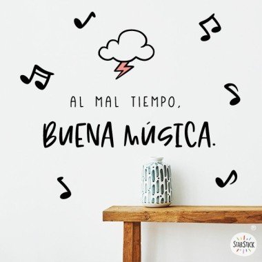 To bad weather, good music...