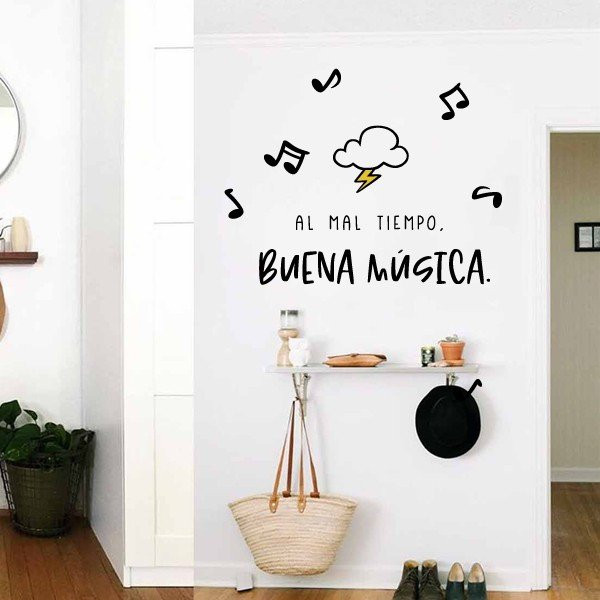 Al mal tiempo, buena música - Vinilos decorativos