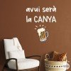 Hoy será la caña - Decorative wall decals with phrases