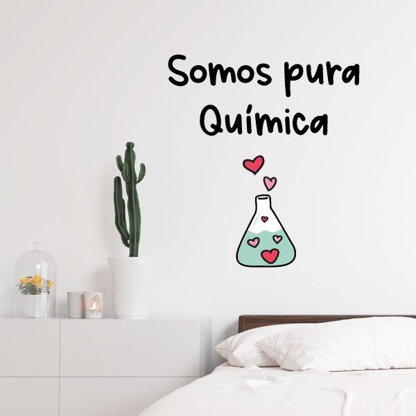 Somos pura química - Vinilos originales para decorar tu hogar