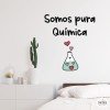 Som pura química - Vinils originals per decorar casa teva