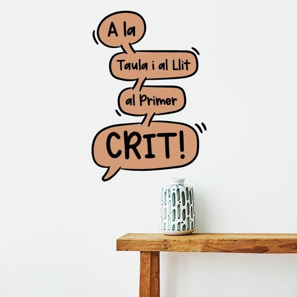A la taula i al llit, al primer crit! - Vinils decoratius en català