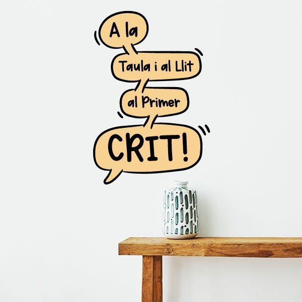 A la taula i al llit, al primer crit! - Vinils decoratius en català