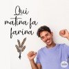 Qui matina, fa farina - Vinils decoratius en català