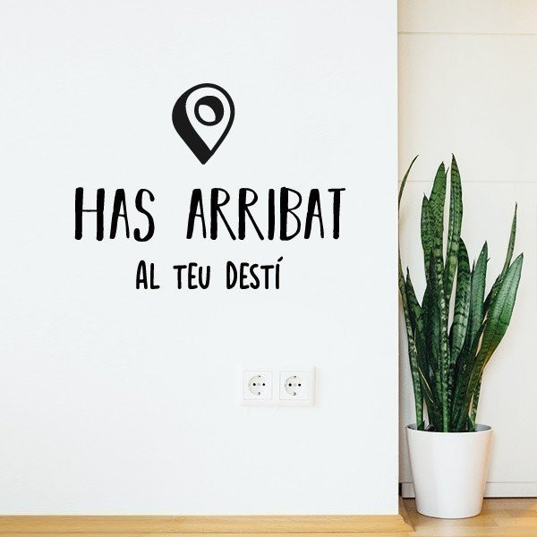 Vous êtes arrivé à destination - Stickers décoratifs pour murs