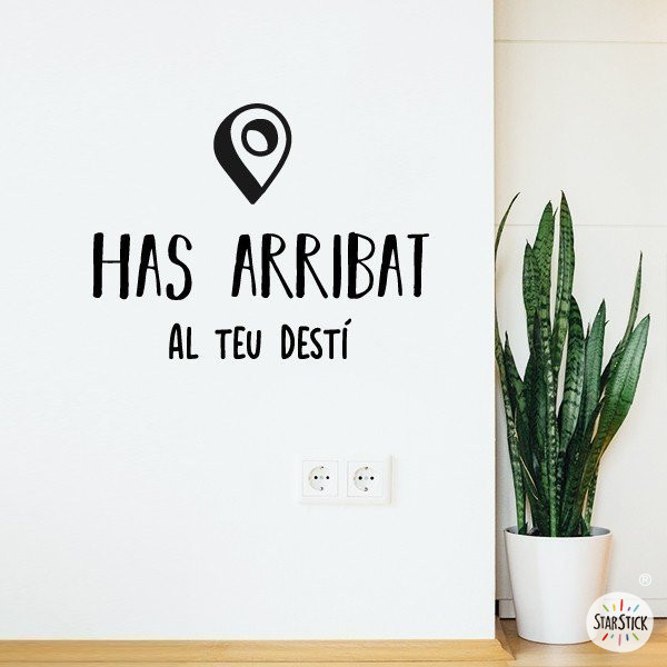 Has arribat al teu destí - Vinils decoratius per a parets