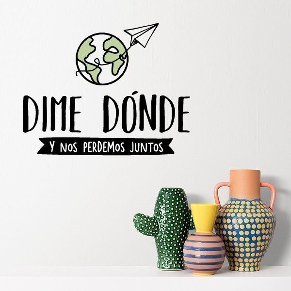 Tell me where and let's get lost together - Decorative wall decals for the home