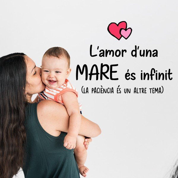 El amor de madre es infinito (La paciencia....)  - Vinilos decorativos para el hogar
