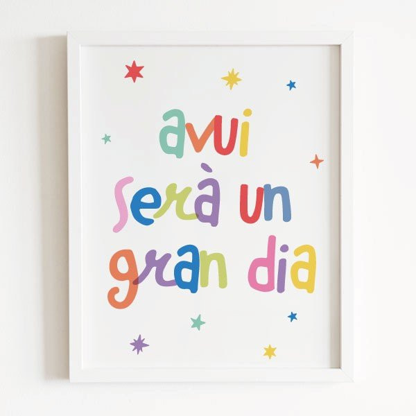 Hoy será un gran día - Cuadros personalizables - Ideas para decorar paredes