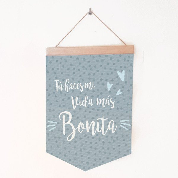 Banderola Bebé Tu haces mi vida más bonita - Banderolas infantiles