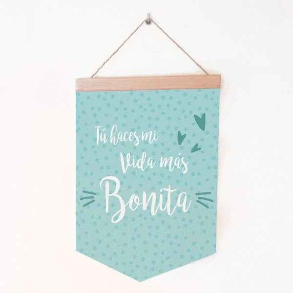 Banderola Bebé Tu haces mi vida más bonita - Banderolas infantiles