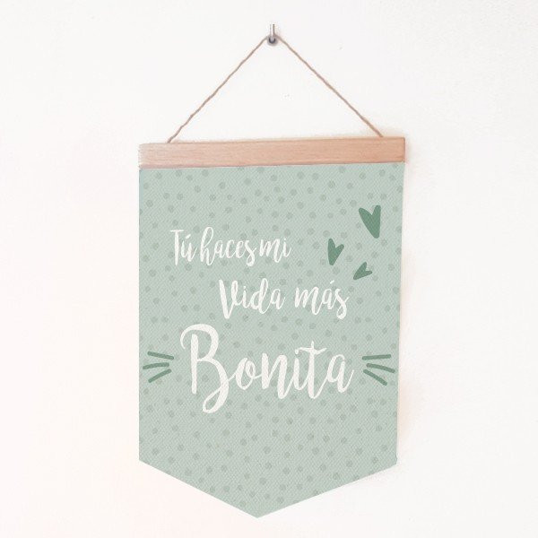 Tu fas la meva vida més bonica - Banderoles infantils