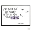 Cuadros decorativos para el hogar - Pies para qué los quiero si tengo alas para volar