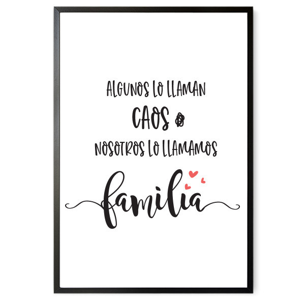 ¡Elige idioma! Cuadros decorativos - Algunos lo llaman caos, nosotros lo llamamos familia