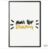 Never stop dreaming - Lámina decorativa de pared