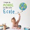 Vinilos educativos - L'avenir du monde est dans cette école