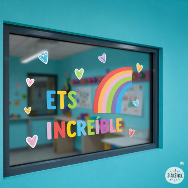 Sticker décoratif pour fenêtres avec la phrase « Tu es incroyable », idéal pour la décoration scolaire.