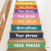Stickers for stairs with the phrases you want
