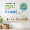 Motivational School Wall Decal – “The Future of the World Is in This School”
