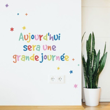 Aujourd'hui sera une grande...