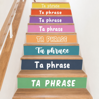 Stickers pour escaliers avec les phrases que vous souhaitez