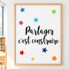 Affiche décorative pour établissements éducatifs - Partager, c’est construire